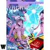 VagaVondz - PAUSE! - Single